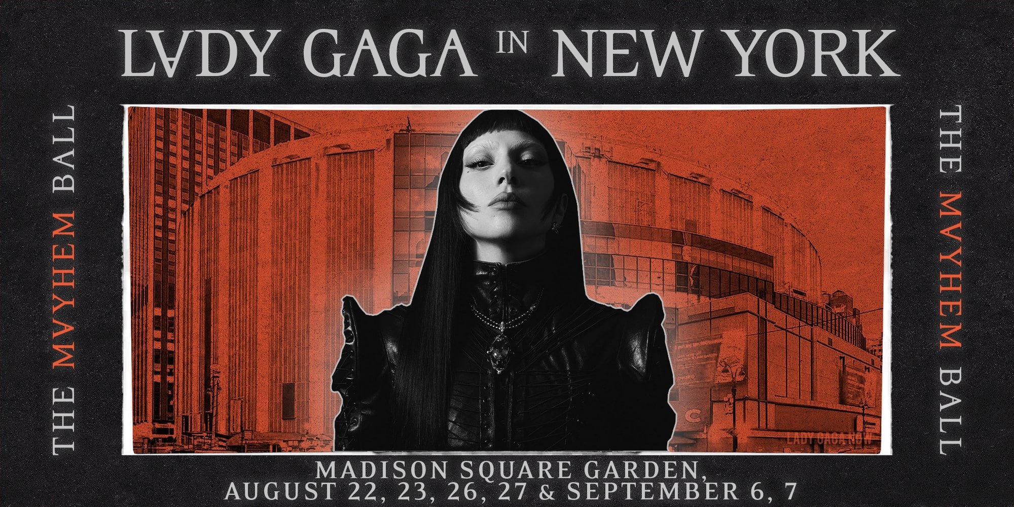 Lady Gaga Mayhem Ball in New York with the tour dates on the bottom